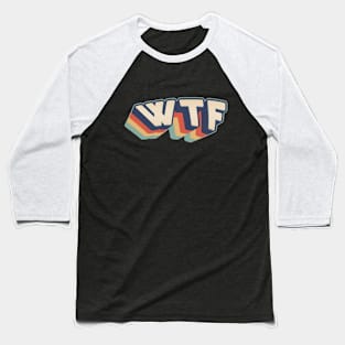 WTF Retro Baseball T-Shirt